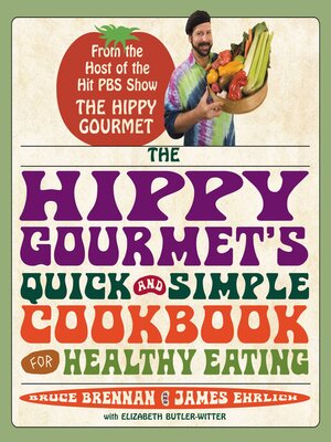 cover image of The Hippy Gourmet's Quick and Simple Cookbook for Healthy Eating